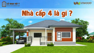 Nhà cấp 4 là gì