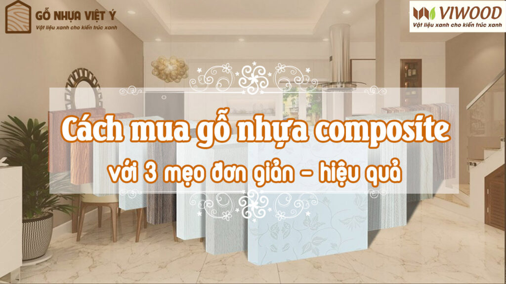 Cách mua gỗ nhựa composite